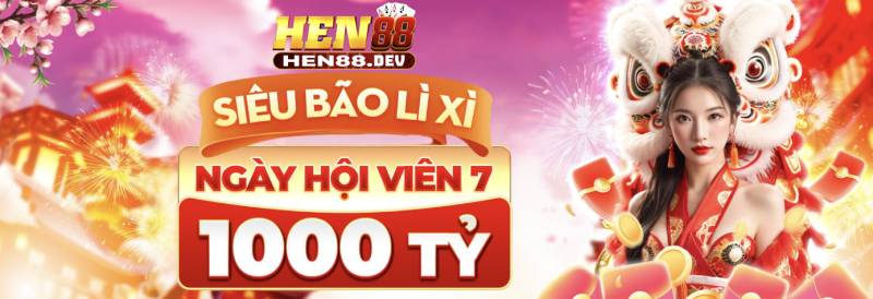 Hen88 – Sân chơi cá cược đổi thưởng được săn đón nhất hiện nay