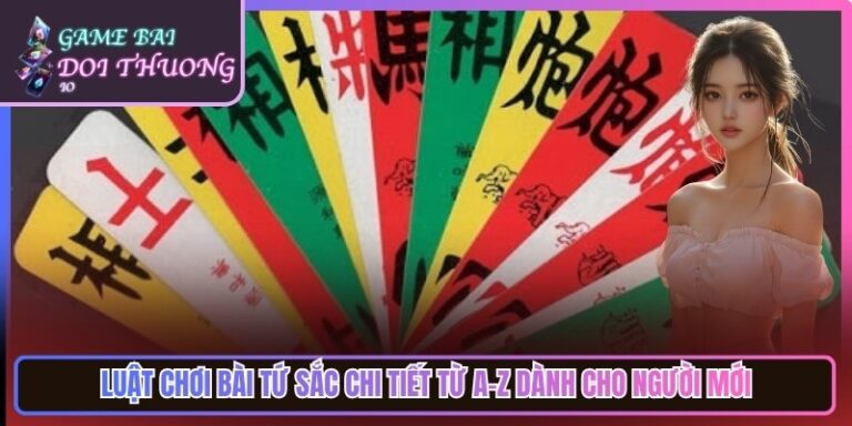 Luật Chơi Bài Tứ Sắc Chi Tiết Từ A-Z Dành Cho Người Mới 3 Luật Chơi Bài Tứ Sắc Chi Tiết Từ A-Z Dành Cho Người Mới